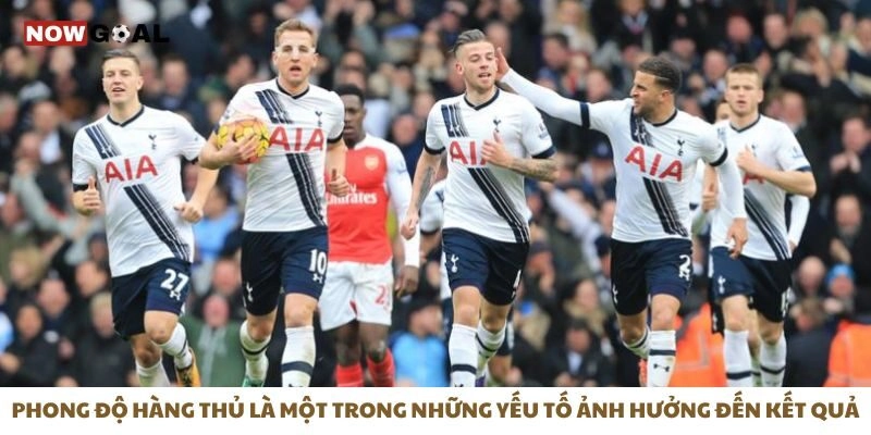 Phong độ hàng thủ là một trong những yếu tố ảnh hưởng đến kết quả